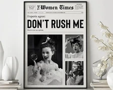 Don’t Rush Me Poster – Trendy Newspaper Print, Vintage Bar Cart Feminist Art