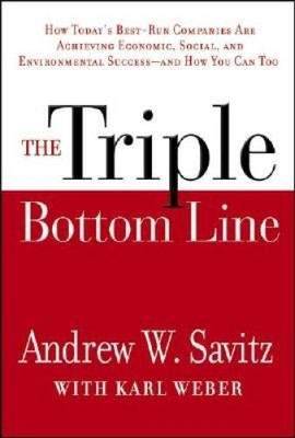 The Triple Bottom Line: How Today's Best-Run Companies Are Achieving - VERY GOOD