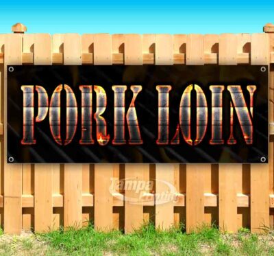 PORK LOIN Advertising Vinyl Banner Flag Sign Many Sizes USA