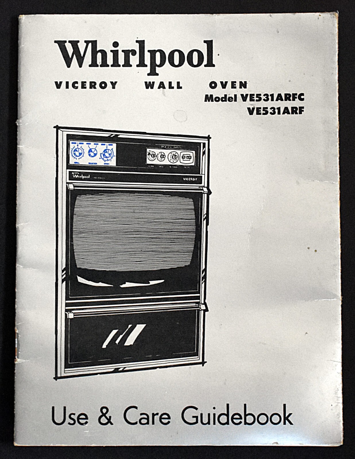 Whirlpool Viceroy Wall Oven Use & Care Guidebook (1970s) Silver