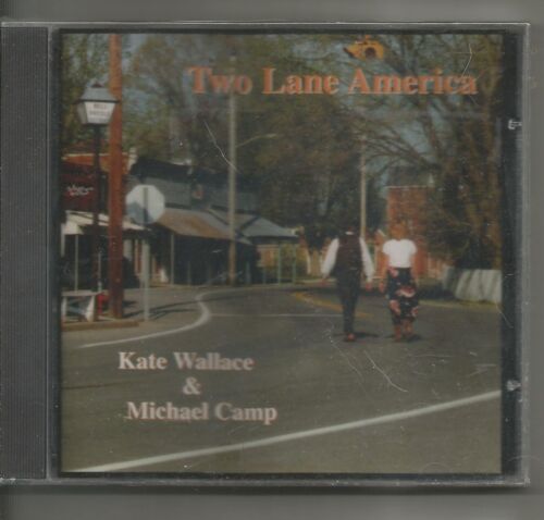 KATE WALLACE AND MICHAEL CAMP - TWO LANE AMERICA!!~!! - Zdjęcie 1 z 2