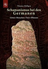 Schamanismus bei den Germanen: Götter - Menschen - ... | Buch | Zustand sehr gut