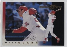 1997 Pinnacle X-Press Will Clark #65 6ly