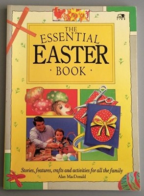 The Essential Easter Book, MacDonald, Alan