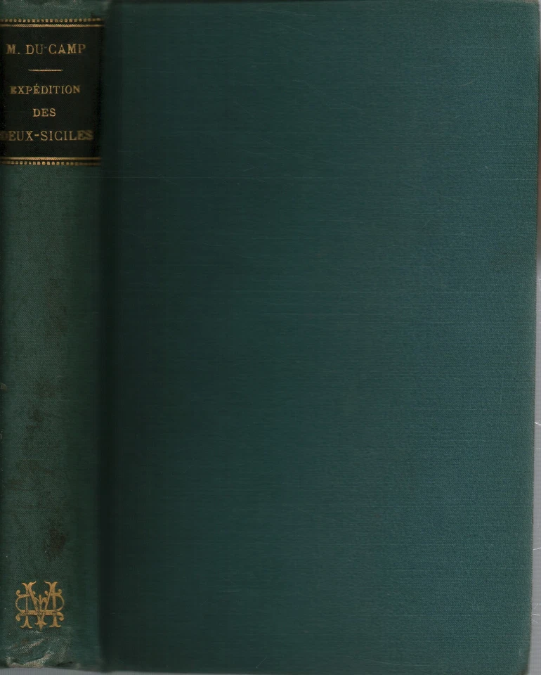 Expédition des Deux-Siciles - Maxime Du Camp (Librairie Nouvelle) [1861] - Bild 1 von 1