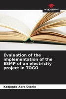 Kadjogbe Abra Olanlo | Evaluation Of The Implementation Of The Esmp Of An...