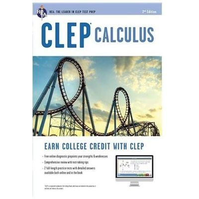 CLEP Test Preparation Ser.: CLEP  Calculus by Mel Friedman and Gregory Hill...