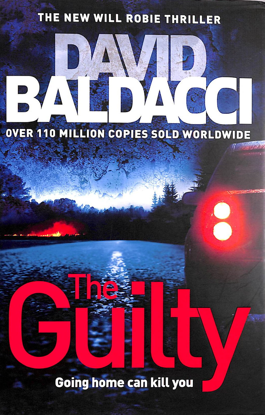 The Guilty. Will Robie series. First Edition by Baldacci, David