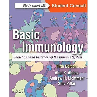Basic Immunology: Functions and Disorders of the Immune System, Lichtman MD  PhD