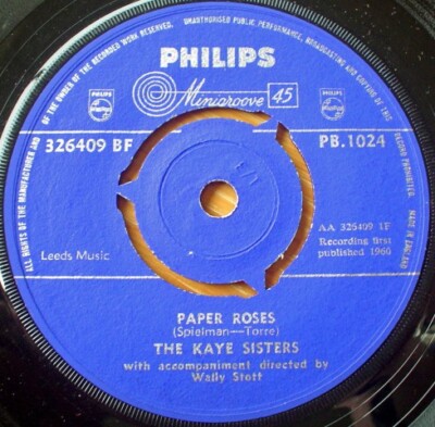 The Kaye Sisters - Paper Roses / If Only You'd Be Mine (7'', Single)