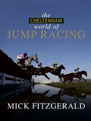 Cheltenham World of Jump Racing,Mick Fitzgerald