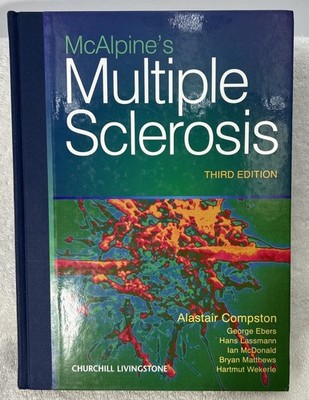MCALPINE'S MULTIPLE SCLEROSIS, 3E By Compston Phd Mbbs Alastair Frcp & Ebers Md