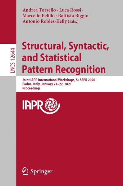 Andrea Torsello (U. A.) | Structural, Syntactic, And Statistical Pattern...-image