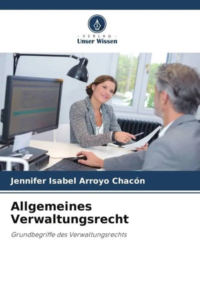 Jennifer Isabel Arroyo ChacóN | Allgemeines Verwaltungsrecht | Taschenbuch-image
