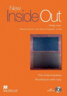 New Inside Out: Pre-Intermediate / Workbook with Audio-CD and Key Sue Kay,  ...