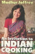 An Invitation to Indian Cooking By Madhur Jaffrey. 9780224028578