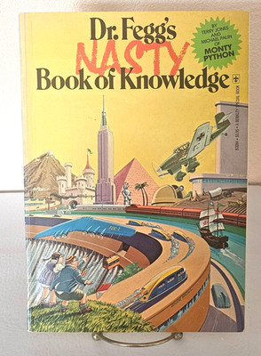 Dr. Fegg's Nasty Book Of Knowledge by Terry Jones Michael Palin Of Monty Python