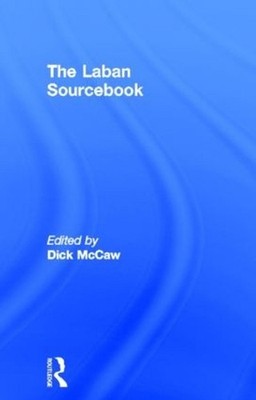 The Laban Sourcebook by Dick McCaw (English) Hardcover Book ...