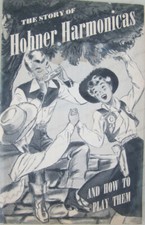 The Story Of HOHNER HARMONICAS And How To Play Them vintage booklet with songs