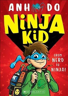 Ninja Kid: From Nerd to Ninja by Anh Do (Paperback, 2019)