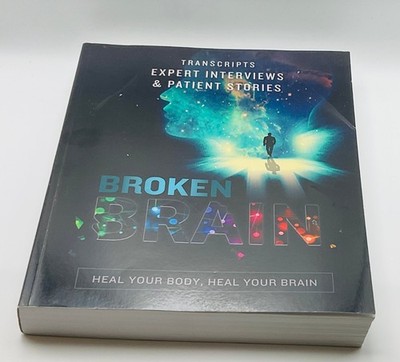 Broken Brain Mark Hyman 2015 Transcript Interviews Patient Stories