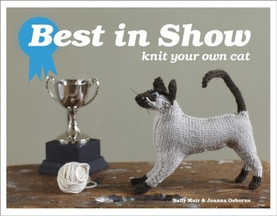 Best in Show: Knit Your Own Cat by Joanna Osborne (Hardback Book)