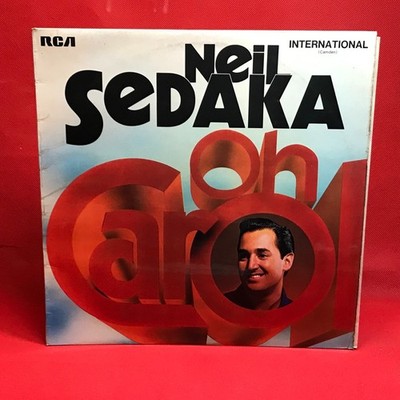 NEIL SEDAKA Oh Carol 1970 vinyl LP Happy Birthday Sweet Sixteen Calendar Girl C