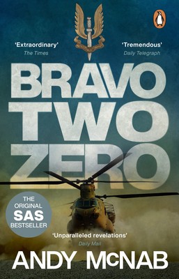 Bravo Two Zero - 20th Anniversary Edition by Andy McNab Andy McNab