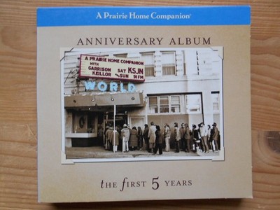 A Prairie Home Companion: Anniversary Album (Live, 2 CD) The First Five Years Ke