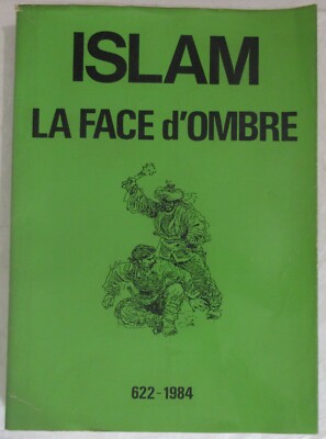ANNE YELEN ISLAM DAS SCHATTENGESICHT EINIGE ASPEKTE DES MUSLIMISCHEN IMPERIALISMUS
