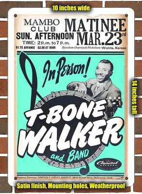 Metal Sign - 1952 T-Bone Walker in Wichita- 10x14 inches