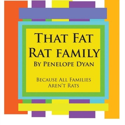 Dyan - That Fat Rat Family--Because All Families Aren't Rats - New pap - X555z