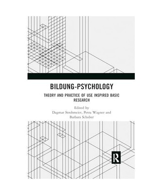 Bildung Psychology: Theory and Practice of Use Inspired Basic Research, Strohmei