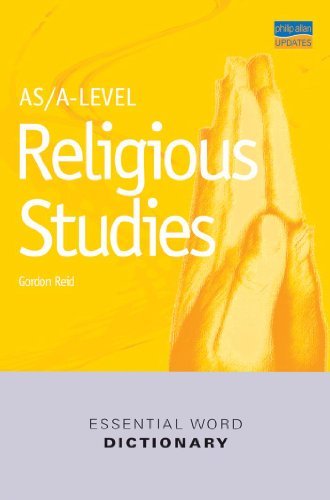 AS/A-Level Religious Studies Essential Word Dictionary,Gordon Reid