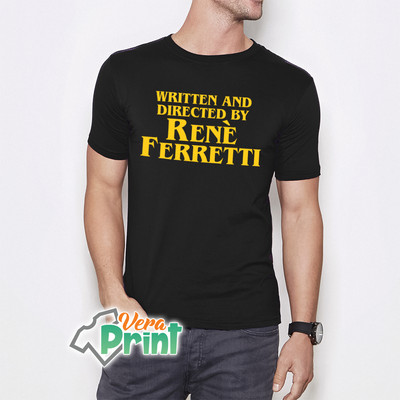 T-Shirt Written Renè Ferretti Boris Tarantino Serie Tv Maglia tshirt  Fanmade | eBay