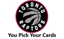 You Pick Your Cards - Toronto Raptors Team - NBA Basketball Card Selection