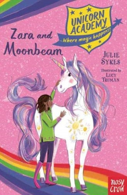 Unicorn Academy: Zara and Moonbeam by Julie Sykes (Paperback Book)