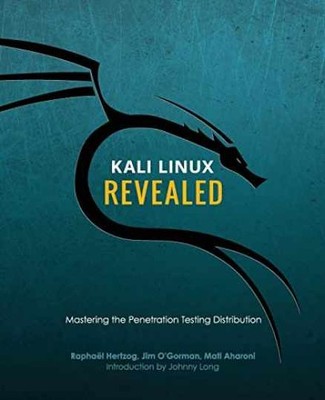 Kali Linux Revealed: Mastering - Paperback, by Raphael Hertzog; Jim - Very Good