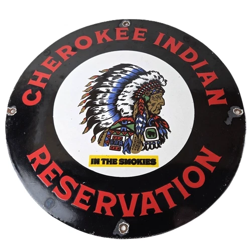 Vintage Cherokee Indian Reservation Sign - Smokies Native Porcelain Gas Sign