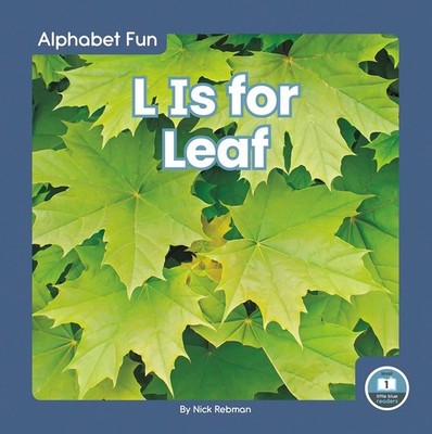 L Is for Leaf by Nick Rebman (English) Paperback Book
