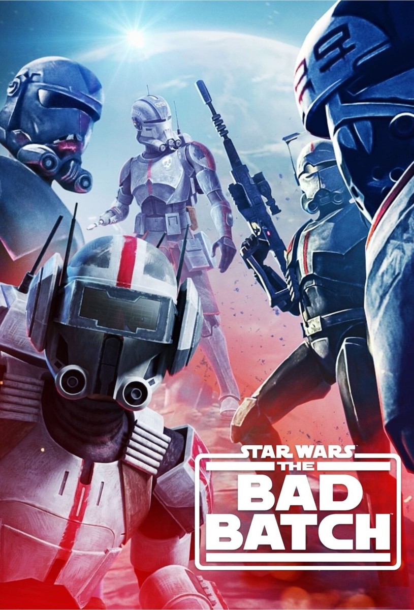 2021 Star Wars The Bad Batch Poster 11X17 Omega Hunter Echo Tech