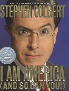I Am America (And So Can You!) von Colbert, Stephen | Buch | Zustand gut