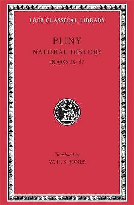 Natural History: Volume VIII: Books 28-32 by Pliny (Hardcover, 1963)