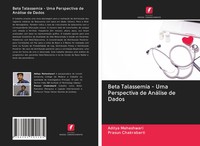 Aditya Maheshwari (U. A.) | Beta Talassemia - Uma Perspectiva De AnáLise De...