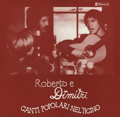 Roberto E Dimitri Canti Popolari Nel Ticino 2 Claves Vinyl LP