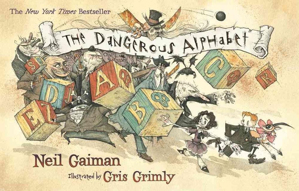 The Dangerous Alphabet by Neil Gaiman (English) Paperback Book