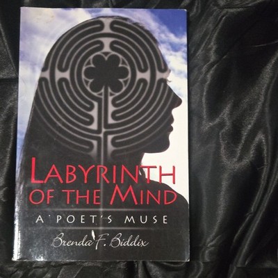 Labyrinth of the Mind: A Poet's Muse by Brenda F. Biddix Paperback Poetry