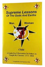 Supreme Lessons of the Gods and Earths - A guide for 5 Percenters to Follow