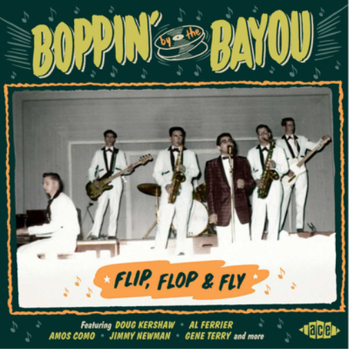 Various Artists Boppin' By the Bayou: Flip, Flop and Fly (CD) Album