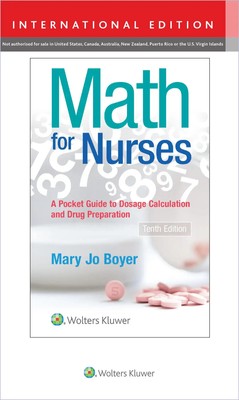 Math For Nurses | : A Pocket Guide to Dosage Calculations and Drug Preparation